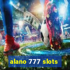 alano 777 slots